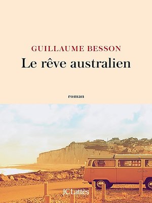 cover image of Le rêve australien